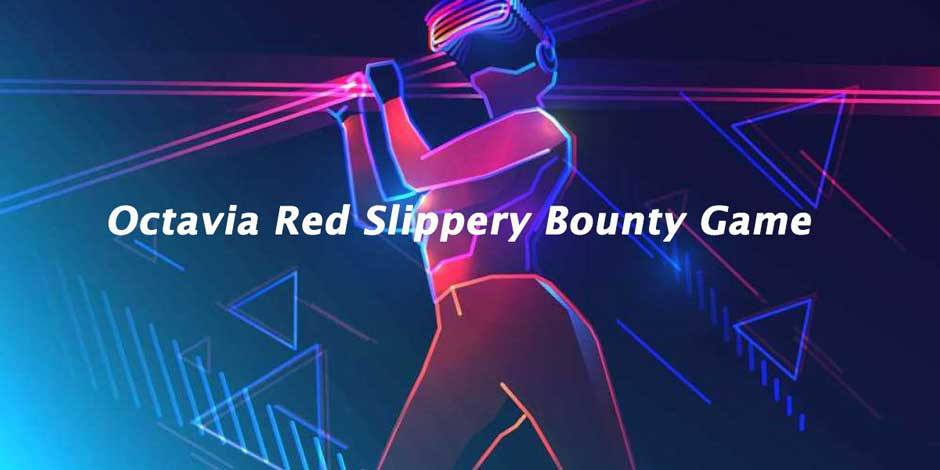How to use is octavia red slippery bounty?